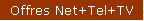 Offres Net+Tel+TV