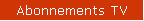 Abonnements TV